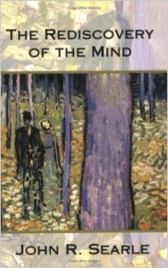 Searle's The Rediscovery of the Mind